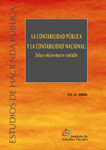 CONTABILIDAD PÚBLICA Y LA CONTABILIDAD NACIONAL, LA: ENLACE MICRO-MACRO CONTABLE