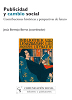 PUBLICIDAD Y CAMBIO SOCIAL : CONTRIBUCIONES HISTÓRICAS Y PERSPECTIVAS DE FUTURO