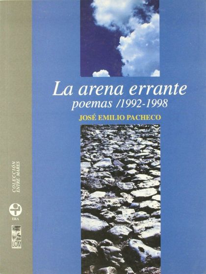 LA ARENA ERRANTE. POEMAS 1992-1998                                              POEMAS 1992/199