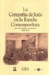 017 - LA COMPAÑÍA DE JESÚS EN LA ESPAÑA CONTEMPORÁNEA. TOMO III: PALABRAS Y FERM