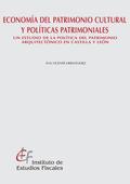 ECONOMÍA DEL PATRIMONIO CULTURAL Y POLÍTICAS PATRIMONIALES. UN ESTUDIO DE LA POL