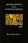 HISTORIA SINÓPTICA DE LA LITERATURA ESPAÑOLA