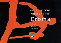 CROMA -PLASTICA 3 ESO CARPETA