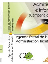 TEMARIO Y TEST OPOSICIONES AUXILIAR DE ADMINISTRACIÓN E INFORMACIÓN (CAMPAÑA DE