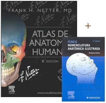 PACK ATLAS ANATOMÍA HUMANA NETTER + NOMENCLATURA ANATOMÍCA ILUSTRADA FENEIS