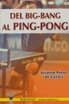 DEL BIG-BANG AL PING-PONG
