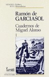 CUADERNOS DE MIGUEL ALONSO (2 VOLS)