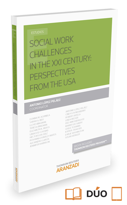 SOCIAL WORK CHALLENGES IN THE XXI CENTURY: PERSPECTIVES FROM THE USA (PAPEL + E-