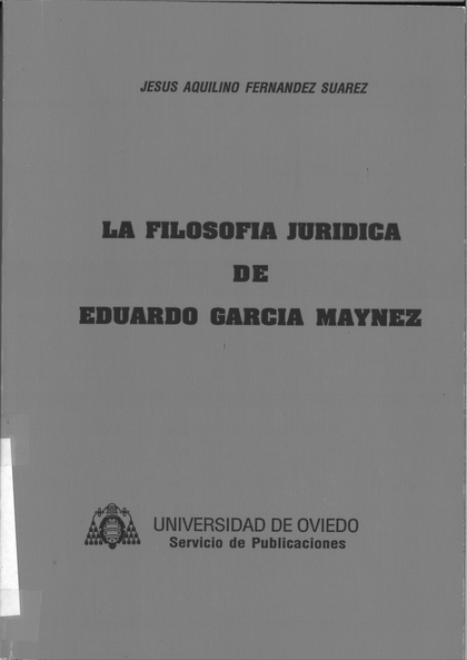 LA FILOSOFÍA JURÍDICA DE EDUARDO GARCÍA MÁYNEZ