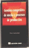 GESTIÓN COMPETITIVA DE STOCKS Y PROCESOS DE PRODUCCIÓN