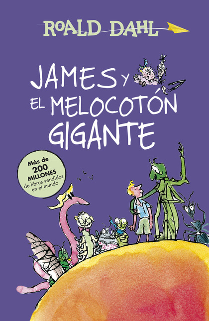 JAMES Y EL MELOCOTÓN GIGANTE (ALFAGUARA CLÁSICOS).