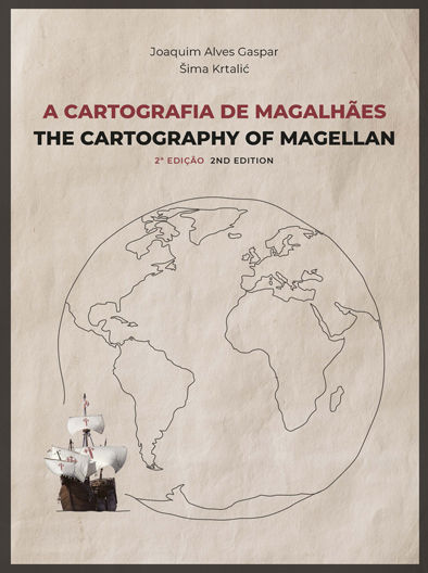 A CARTOGRAFIA DE MAGALHAES/THE CARTOGRAPHY MAGELLAN
