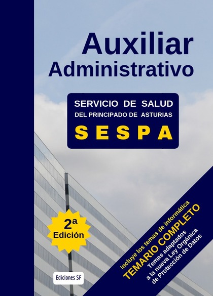 AUXILIAR ADMINISTRATIVO SERVICIO DE SALUD DEL PRINCIPADO DE ASTURIAS - SESPA