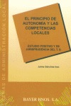 EL PRINCIPIO DE AUTONOMÍA Y LAS COMPETENCIAS LOCALES: ESTUDIO POSITIVO