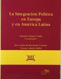 LA INTEGRACIÓN POLÍTICA EN EUROPA Y EN AMÉRICA LATINA