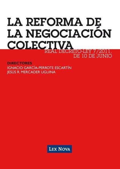 LA REFORMA DE LA NEGOCIACIÓN COLECTIVA  (E-BOOK)