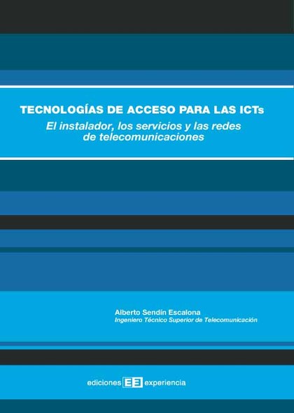 TECNOLOGÍAS DE ACCESO PARA LAS ICTS