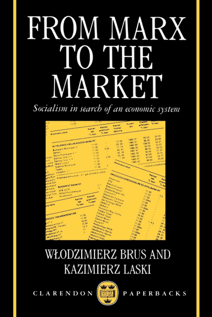 FROM MARX TO THE MARKET