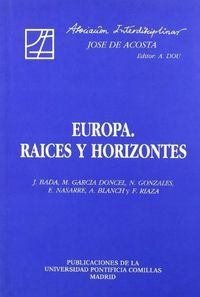 EUROPA. RAÍCES Y HORIZONTES