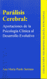 PARÁLISIS CEREBRAL: APORTACIONES DE LA PSICOLOGÍA CLÍNICA AL DESARROLLO PSICOEVO