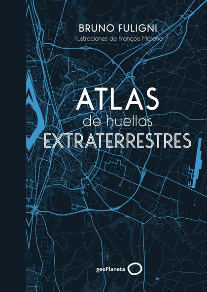 ATLAS DE HUELLAS EXTRATERRESTRES.