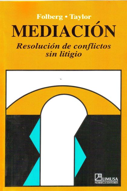 MEDIACION. RESOLUCION DE CONFLICTOS SIN LITIGIO