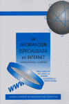 LA INFORMACIÓN ESPECIALIZADA EN INTERNET: DIRECTORIO DE RECURSOS DE INTERÉS ACADÉMICO Y PROFESI