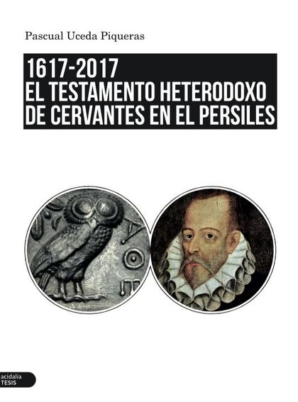 EL TESTAMENTO HETERODOXO DE CERVANTES EN EL PERSILES