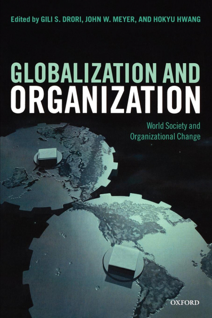 GLOBALIZATION AND ORGANIZATION