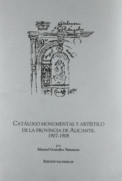 CATÁLOGO MONUMENTAL Y ARTÍSTICO DE LA PROVINCIA DE ALICANTE