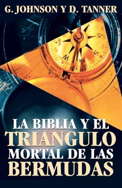 LA BIBLIA Y EL TRIÁNGULO MORTAL DE LAS BERMUDAS