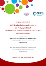 XXIX SEMINARIO INTERUNIVERSITARIO DE PEDAGOGÍA SOCIAL. PEDAGOGÍA SOCIAL, JUVENTUD Y TRANSFORMAC