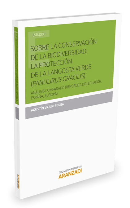 SOBRE LA CONSERVACIÓN DE LA BIODIVERSIDAD: LA PROTECCIÓN DE LA LANGOSTA VERDE (P. ANÁLISIS COMP