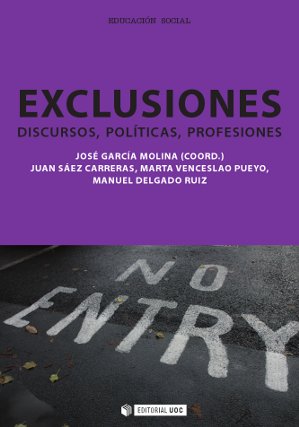EXCLUSIONES. DISCURSOS, POLÍTICAS, PROFESIONES