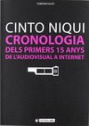 CRONOLOGIA DELS PRIMERS 15 ANYS DE L'AUDIOVISUAL A INTERNET