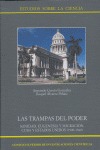 LAS TRAMPAS DEL PODER: SANIDAD, EUGENESIA Y MIGRACIÓN : CUBA Y ESTADOS UNIDOS (1900-1940)