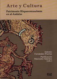 ARTE Y CULTURA : PATRIMONIO HISPANOMUSULMÁN EN AL-ANDALUS