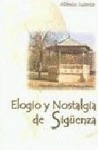 ELOGIO Y NOSTALGIA DE SIGÜENZA