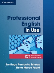 PROFESSIONAL ENGLISH IN USE ICT FOR COMPUTERS AND THE INTERNET