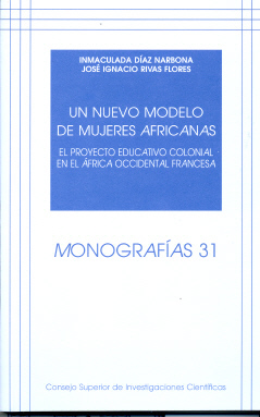UN NUEVO MODELO DE MUJERES AFRICANAS: EL PROYECTO EDUCATIVO COLONIAL EN EL ÁFRICA OCCIDENTAL FR