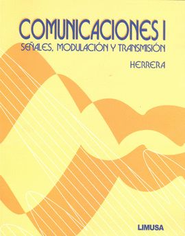 COMUNICACIONES I: SEÑALES, MODULACION Y TRANSMISION