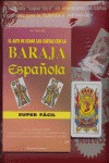 BARAJA ESPAÑOLA SUPER FACIL (PACK)