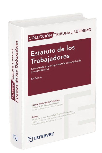 ESTATUTO DE LOS TRABAJADORES COMENTADO 10ª ED.. COLECCIÓN TRIBUNAL SUPREMO
