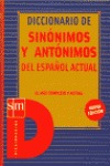 DICCIONARIO DE SINÓNIMOS Y AUTÓNIMOS DEL ESPAÑOL ACTUAL