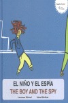 EL NIÑO Y EL ESPÍA / THE BOY AND THE SPY.