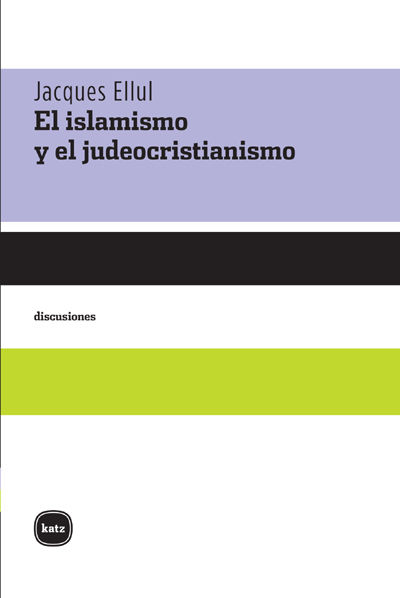 EL ISLAMISMO Y EL JUDEOCRISTIANISMO