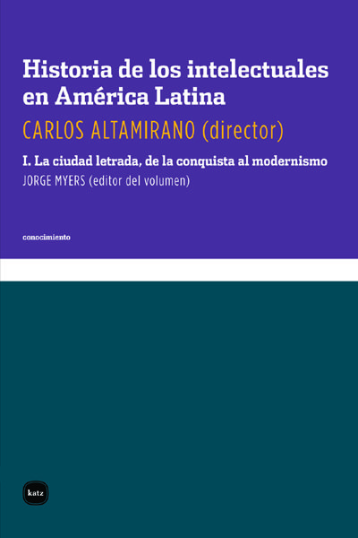 HISTORIA DE LOS INTELECTUALES EN AMÉRICA LATINA