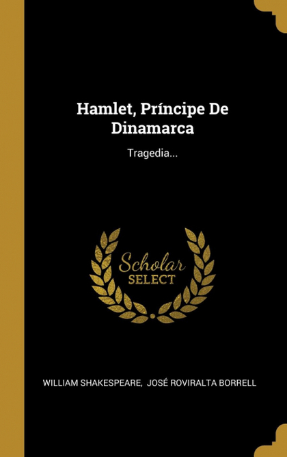 HAMLET, PRÍNCIPE DE DINAMARCA