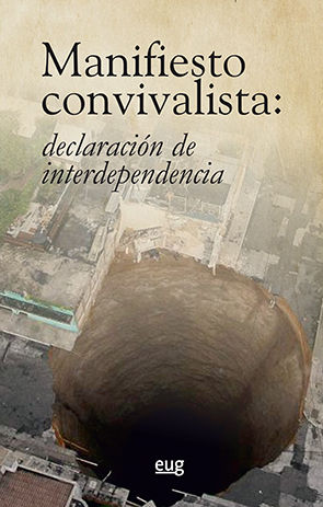 MANIFIESTO CONVIVALISTA. DECLARACIÓN DE INTERDEPENDENCIA