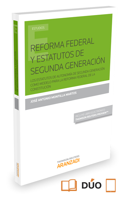REFORMA FEDERAL Y ESTATUTOS DE SEGUNDA GENERACIÓN (PAPEL + E-BOOK).